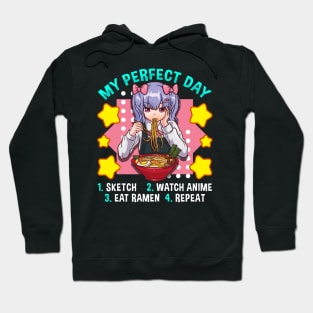 My Perfect Day Sketch Watch Anime Eat Ramen Repeat Hoodie